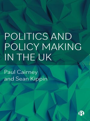 cover image of Politics and Policy Making in the UK